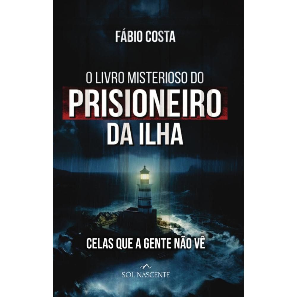 O Livro Misterioso do Prisioneiro da Ilha: Celas que a gente não vê