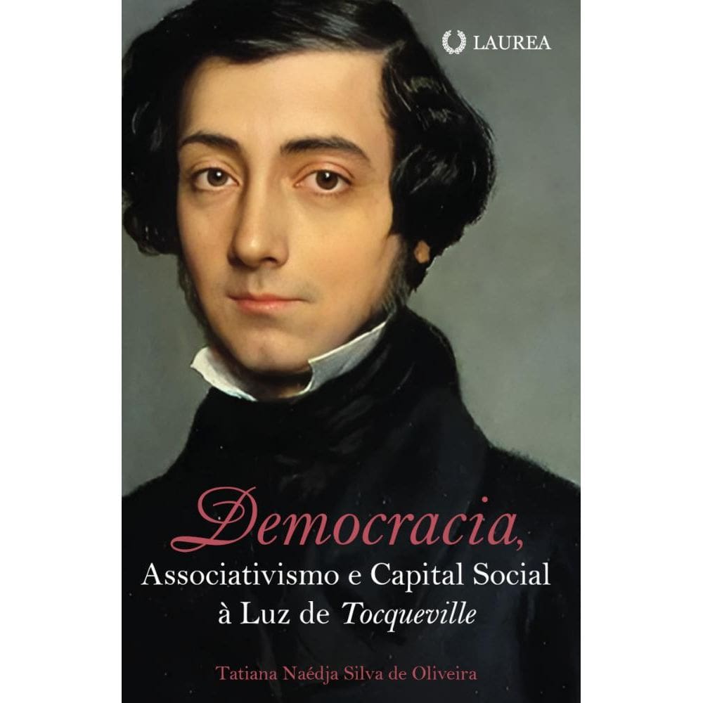 Democracia, Associativismo e Capital Social à Luz de Tocqueville