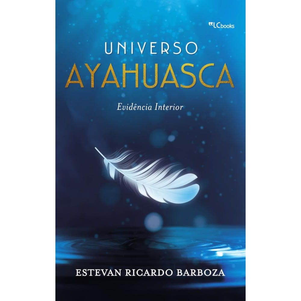 Universo ayahuasca: evidência interior