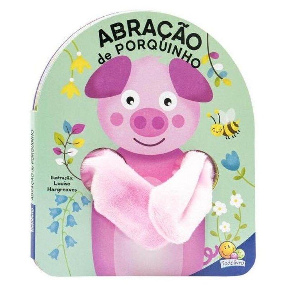 Livro Dedoche - Abração: Abração De Porquinho