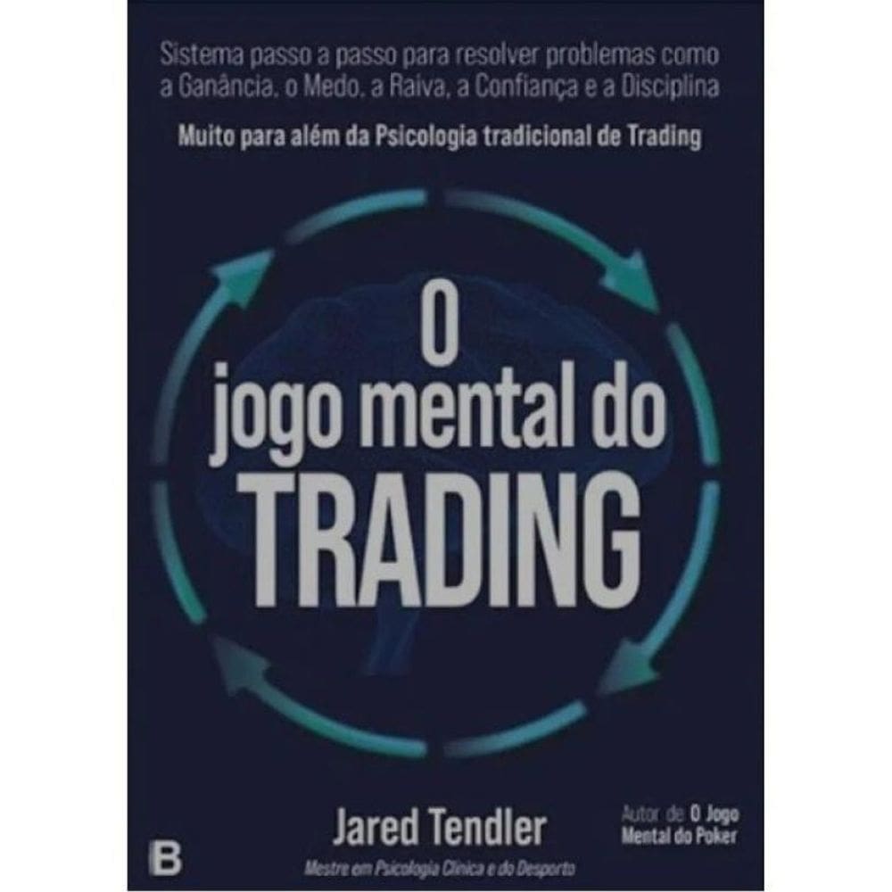 O Jogo Mental Do Trading