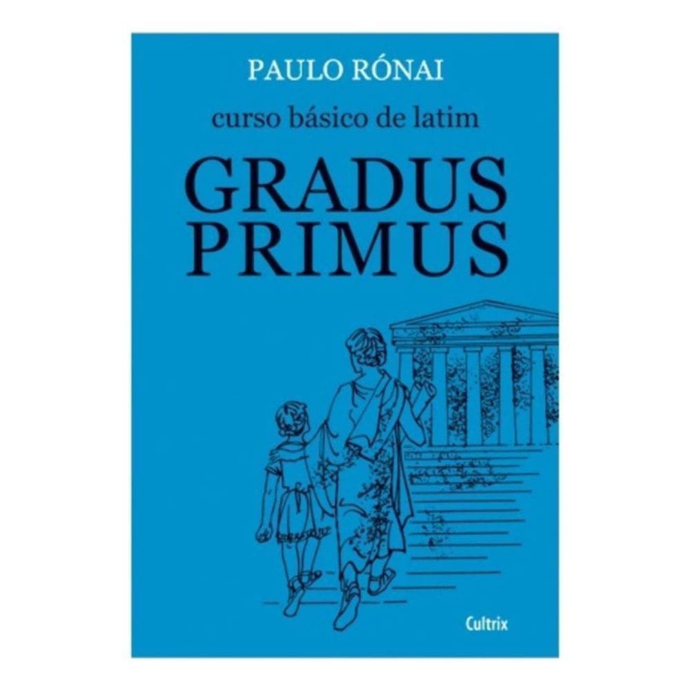 Curso Básico De Latim - Gradus Primus