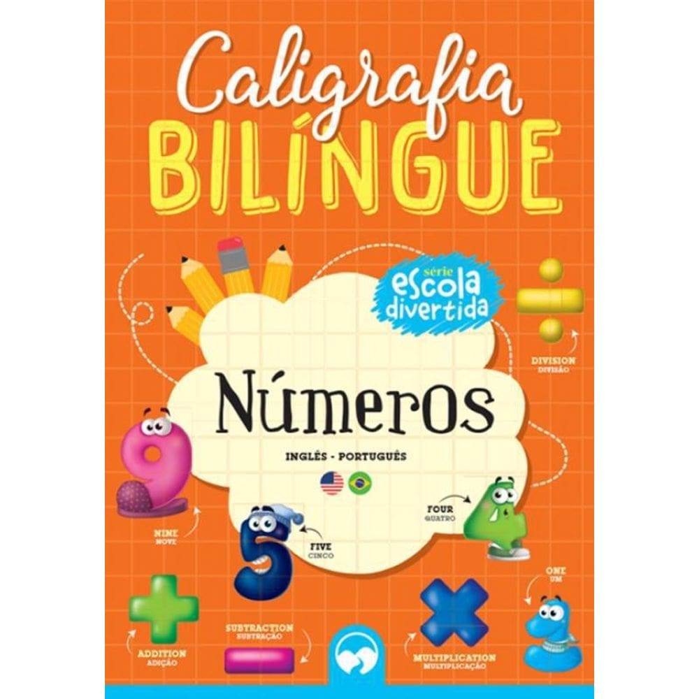 Livro Caligrafia Bilingue - Escola Divertida - Numeros
