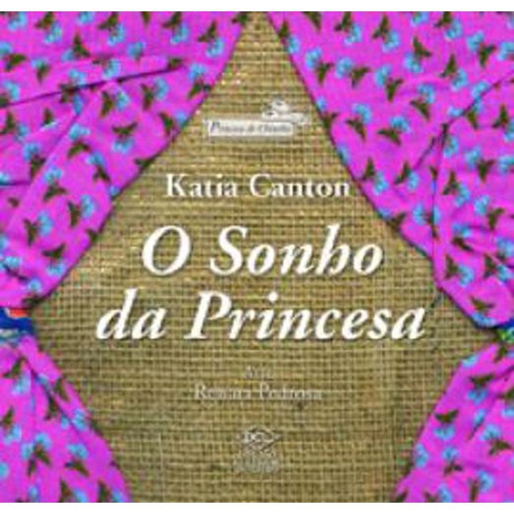 Livro Princesa De Chinelos O Sonho Da Princesa