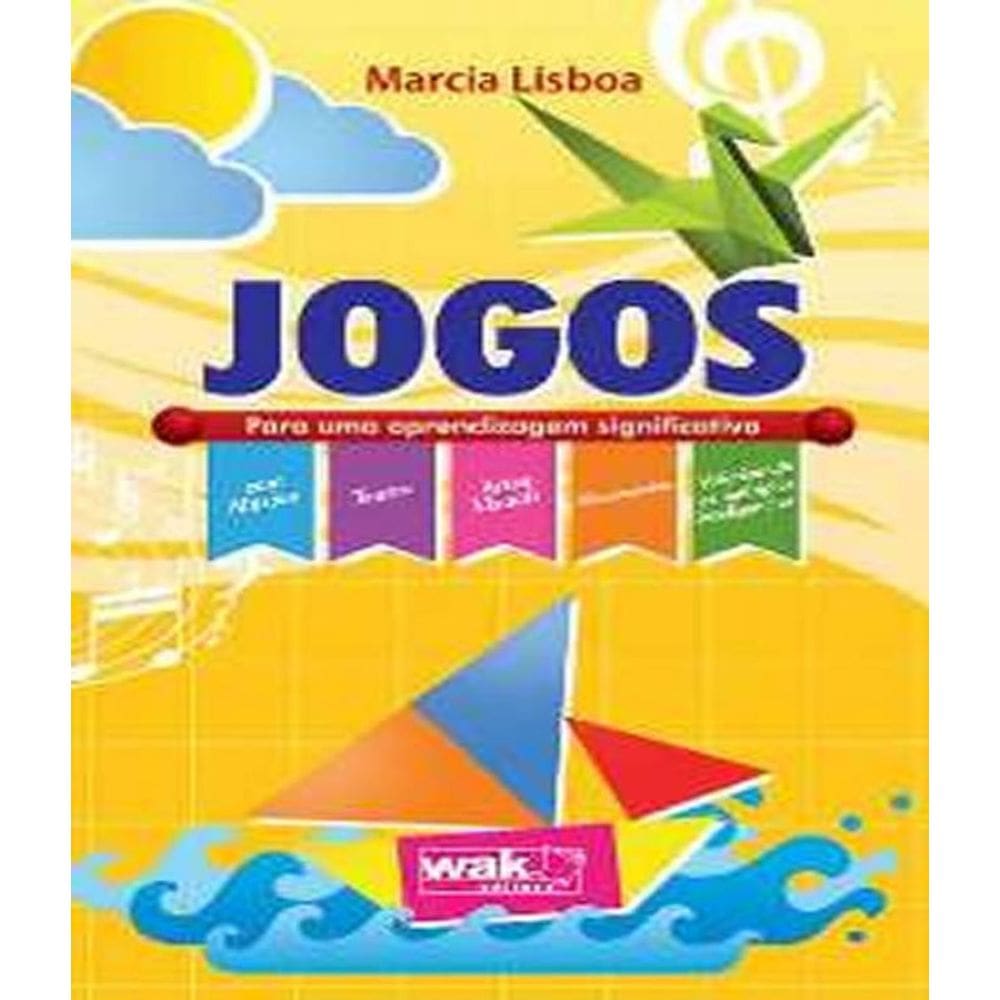 Livro Jogos - Para Uma Aprendizagem Significativa