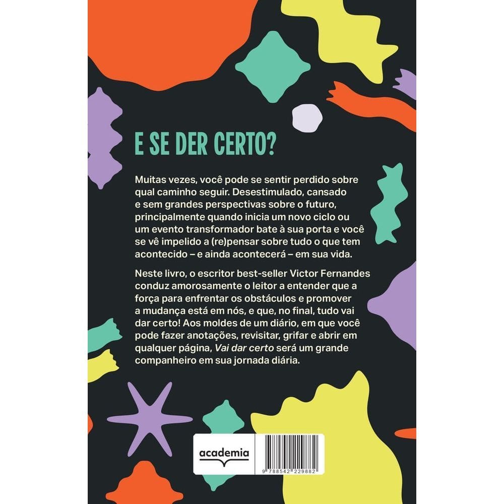 Vai Dar Certo - Reflexões Inspiradoras Sobre a Vida Da