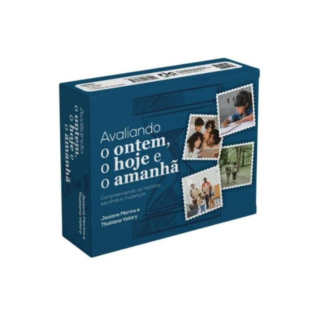 Avaliando O Ontem, O Hoje E O Amanhã - Vol. 1