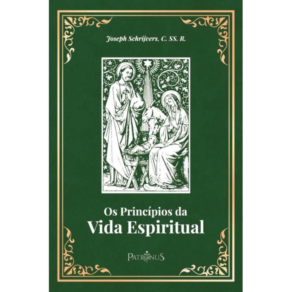 Os princípios da vida espiritual (Joseph Schrijvers)