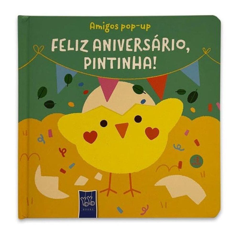 Amigos Pop - Up - Feliz Aniversário, Pintinha!
