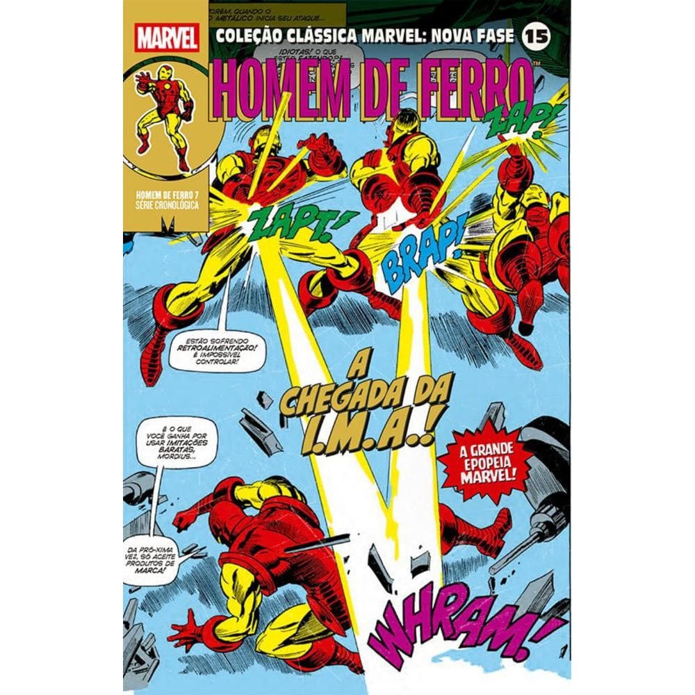Coleção Clássica Marvel: Nova Fase Vol. 15 - Homem De Ferro 8 - A Chegada Da I.M.A.!