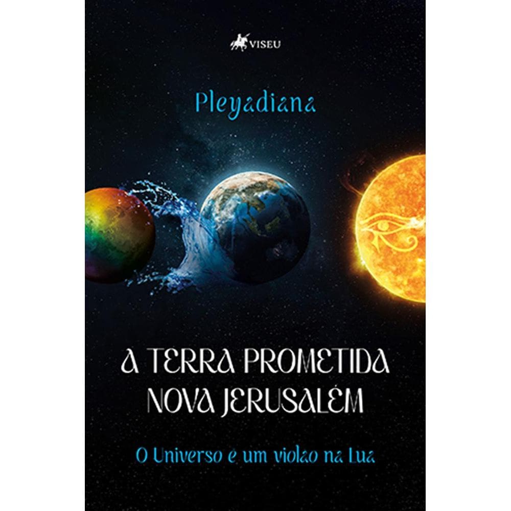 A Terra Prometida, Nova Jerusalém: O Universo é um violão na lua