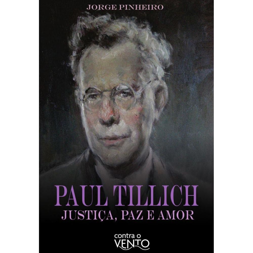 Paul Tillich: justiça, paz e amor