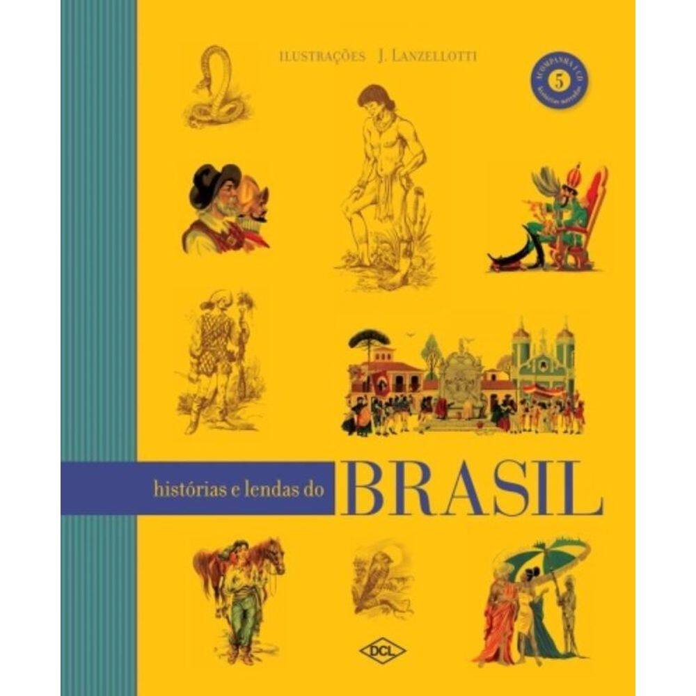 Histórias E Lendas Do Brasil