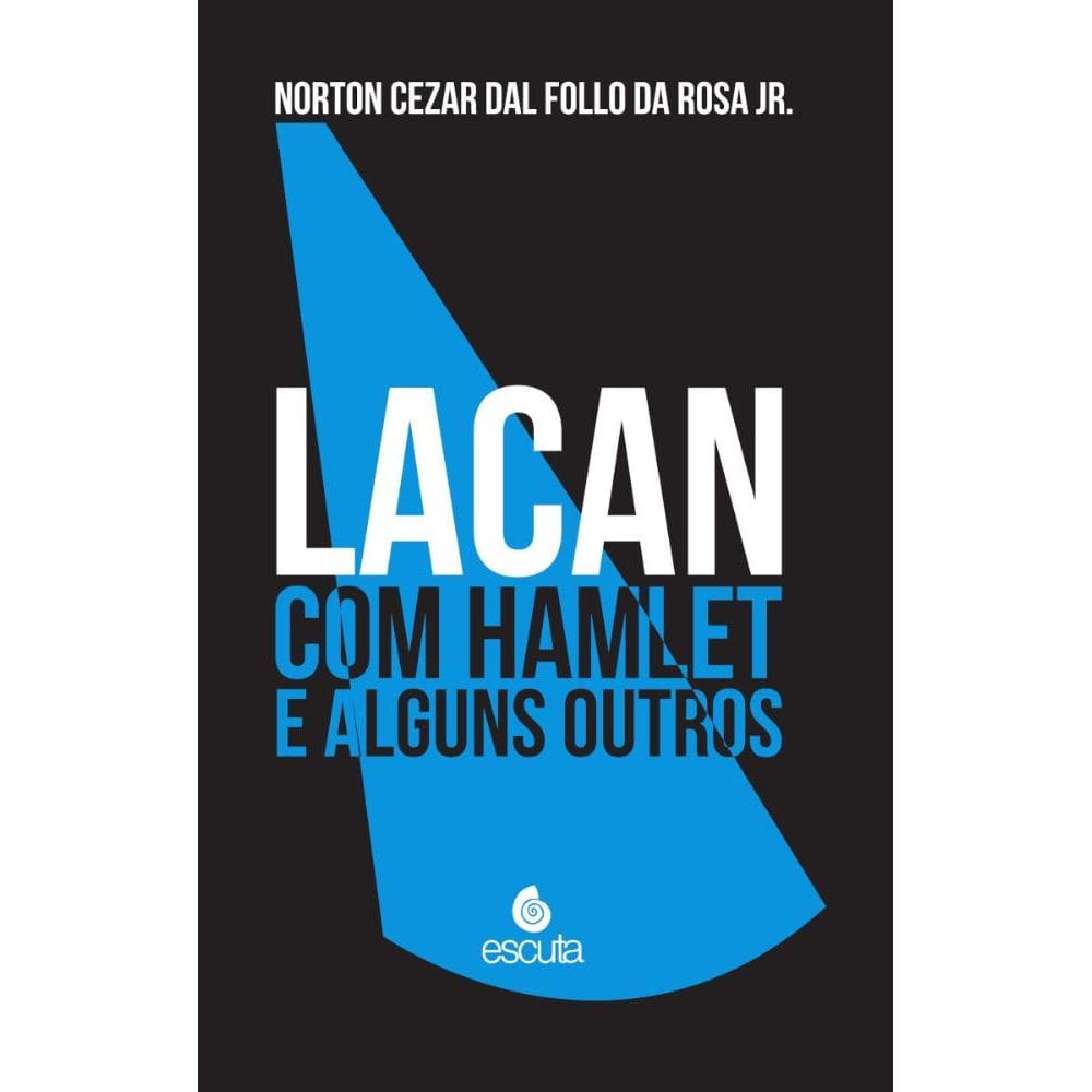 Lacan com Hamlet e alguns outros