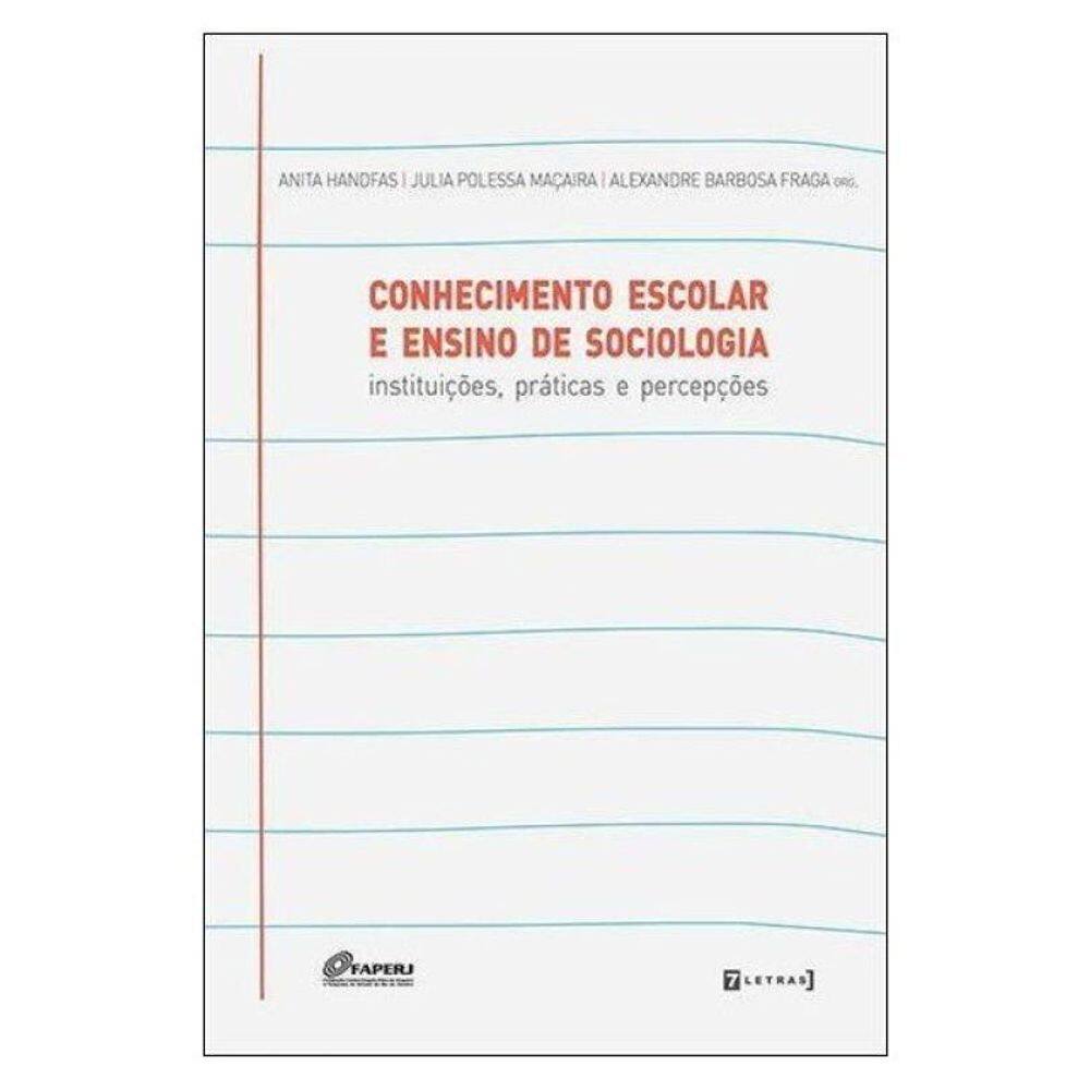 Conhecimento Escolar E Ensino De Sociologia