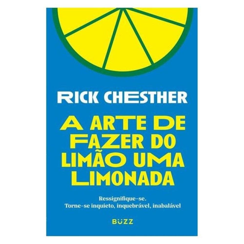 A Arte De Fazer Do Limão Uma Limonada