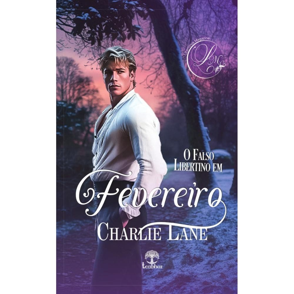 O Falso Libertino em Fevereiro (Libertinos Magazine Livro 2)