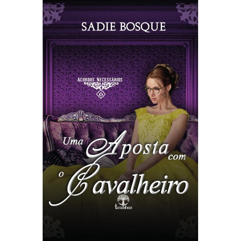 Uma Aposta com o Cavalheiro (Acordos Necessários Livro 6)