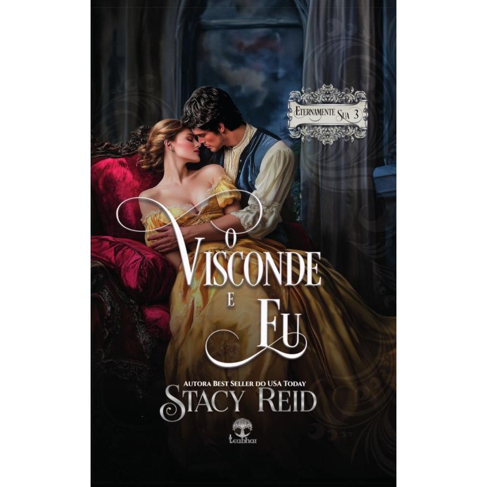 O Visconde e Eu (Eternamente Sua Livro 3)