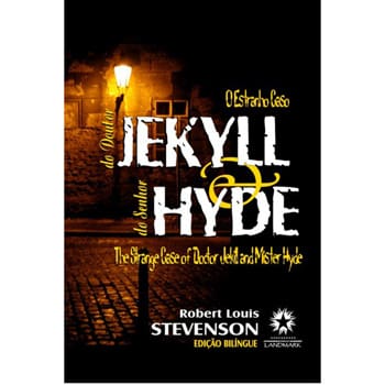 Livro - O Estranho Caso do Doutor Jekyll e do Senhor Hyde - Bilingue