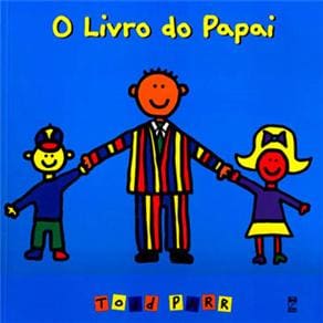 Livro - Todd Parr - O Livro do Papai