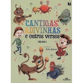Livro - Cantigas, Adivinhas e Outros Versos - Volume 1 - Ana Claudia e Mariana Breim