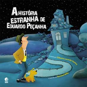 Livro - A História Estranha de Eduardo Peçanha - Gilberto Lacerda Santos