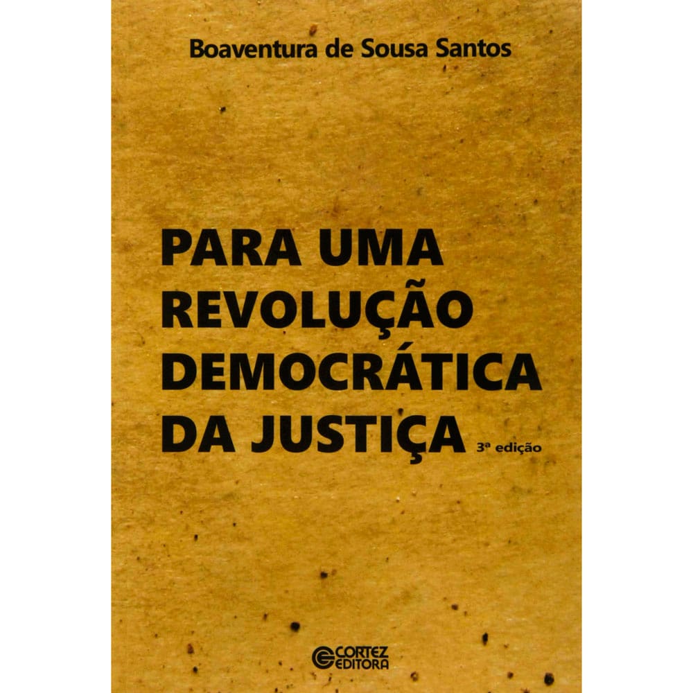 Livro - Para Uma Revolução Democrática da Justiça - Boaventura de Sousa Santo