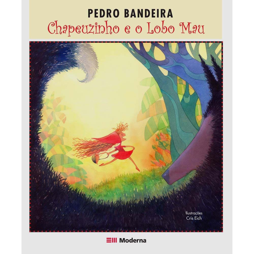 Livro - Chapeuzinho e o Lobo Mau - Pedro Bandeira