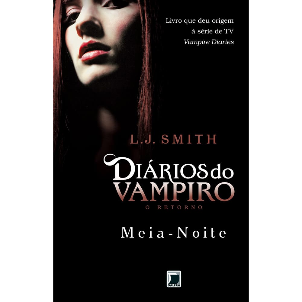 Livro - Diários do Vampiro - O Retorno: Meia-Noite - Volume 3 - L.J. Smith