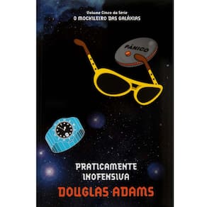Livro - Praticamente Inofensiva - Volume 5 - Douglas Adams