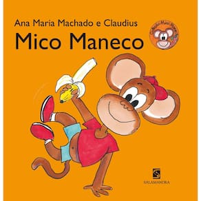 Livro - Mico Maneco - Ana Maria Machado