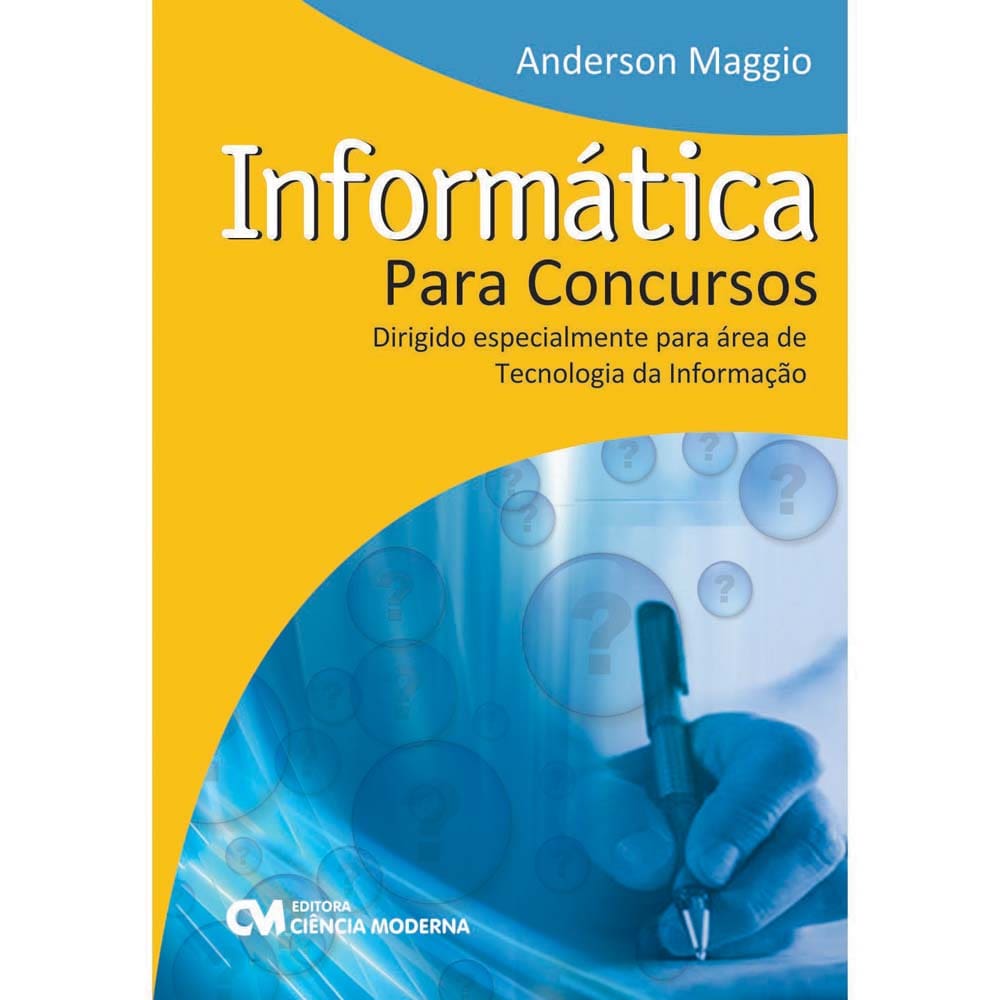 Livro - Informática Para Concursos: Dirigido Especialmente para a area da Tecnologia da Informação - Anderson Maggio