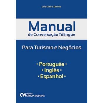 Manual de Conversação Trilingue - Luiz Carlos Zanella