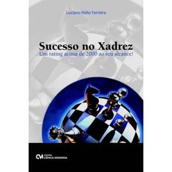 Livro - SUCESSO NO XADREZ - UM RATING ACIMA DE 2000