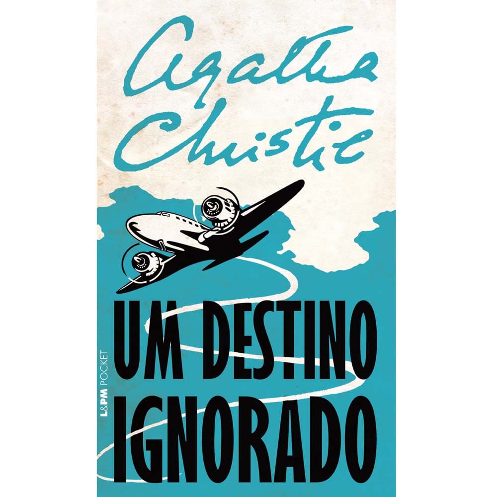 Livro - L&PM Pocket - Um Destino Ignorado - Agatha Christie