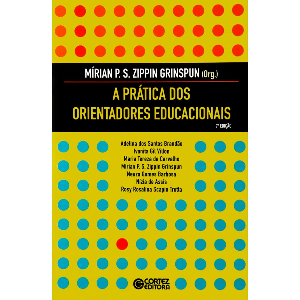 Livro - A Prática dos Orientadores Educacionais - Adelina dos Santos Brandão