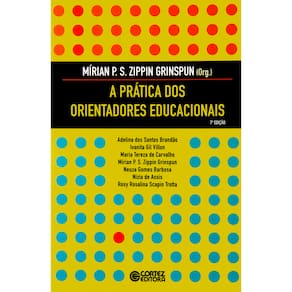 Livro - A Prática dos Orientadores Educacionais - Adelina dos Santos Brandão