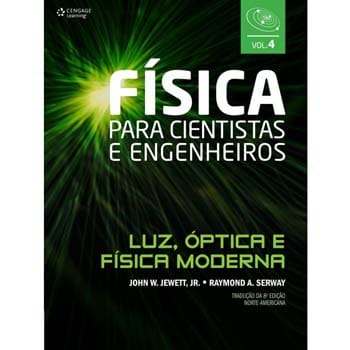 imagem-Livro - Física Para Cientistas e Engenheiros: Luz, Óptica e Física Moderna - Volume 4 - John W. Jewett, Jr. e Raymond A. Serway 