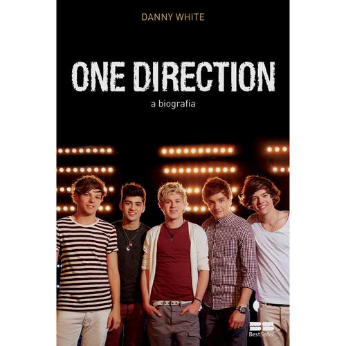 Livro - One Direction: a Biografia - Danny White | Ponto