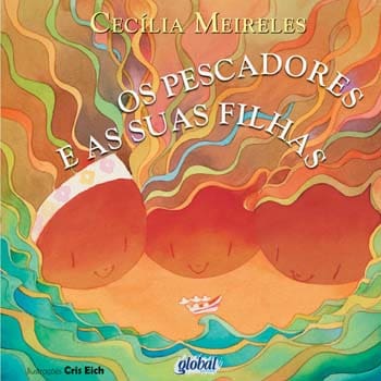 Livro - Os Pescadores e as Suas Filhas - Cecília Meireles