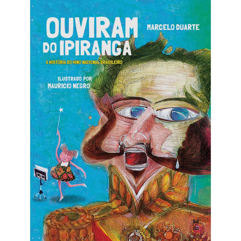 Livro - Ouviram do Ipiranga - Nova Edição - Marcelo Duarte
