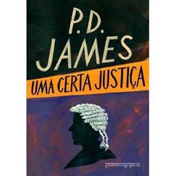 Livro - Uma Certa Justiça - P. D. James