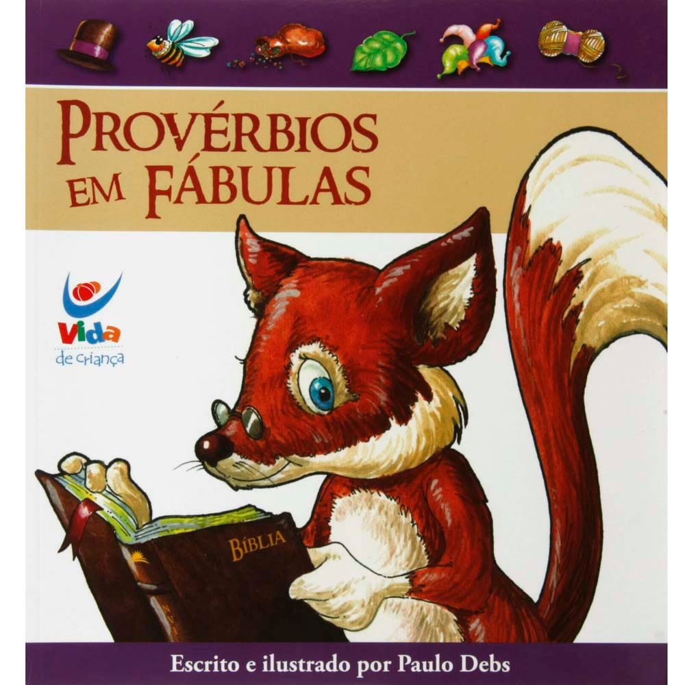 Livro - Provérbios em Fábulas - Paulo Debs