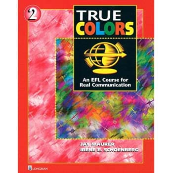 True Colors Students' Book - Level 2 - Jay Maurer and Irene E. Schoenberg