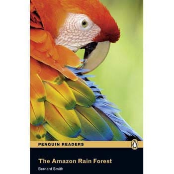 The Amazon Rain forest - With MP3 Pack - Bernard Smith