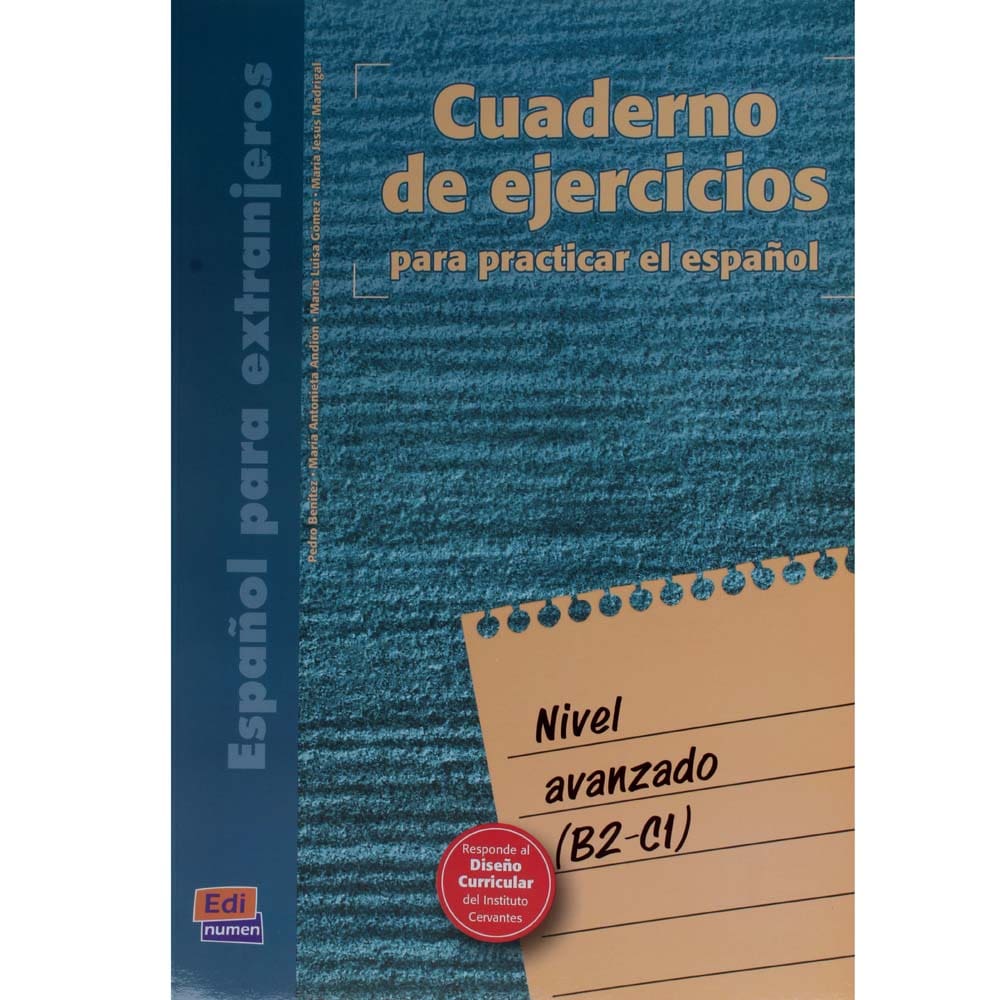 Livro - Cuaderno de Ejercicios - Nivel Avanzado B2/C1 - María Antonieta Andino y Pedro Benítez