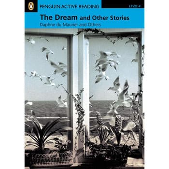 The Dream and Other Stories - Level 4 - Daphne Du Maurier