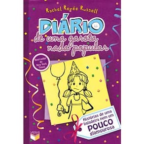 Livro - Diário de Uma Garota Nada Popular - Histórias de uma Baladeira nem um Pouco Glamourosa - Volume 2 - Rachel Renée Russell