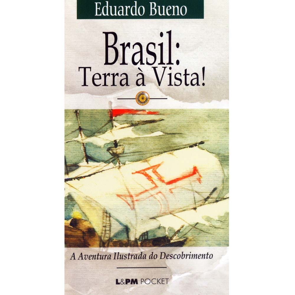 Livro - Coleção L&pm Pocket - Brasil: Terra à Vista!